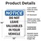 Signmission Do Not Leave Valuables In Your Vehicle, 10 in W x Rectangle, Plastic OS-2PACK-NS-P-1014-V-11300 - alternate 4